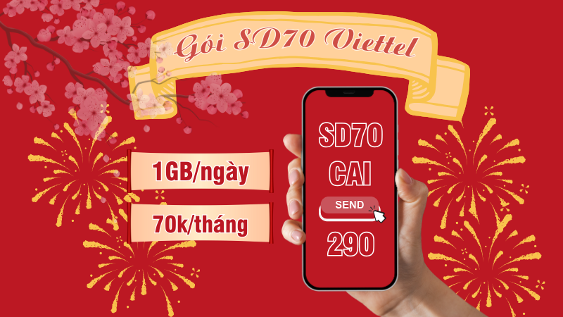 Gói cước SD70 Viettel tặng 1GB/ngày liên tiếp 30 ngày