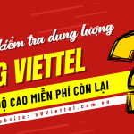 Hướng dẫn kiểm tra dung lượng 5G Viettel miễn phí còn lại